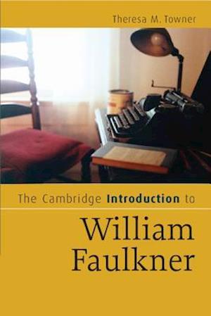 The Cambridge Introduction to William Faulkner