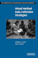 Mixed Method Data Collection Strategies