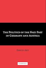 The Politics of the Nazi Past in Germany and Austria