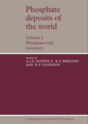 Phosphate Deposits of the World: Volume 2, Phosphate Rock Resources