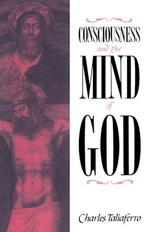 Consciousness and the Mind of God