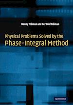 Physical Problems Solved by the Phase-Integral Method