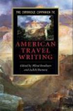 The Cambridge Companion to American Travel Writing