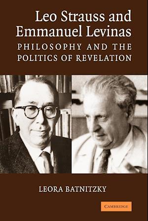 Leo Strauss and Emmanuel Levinas