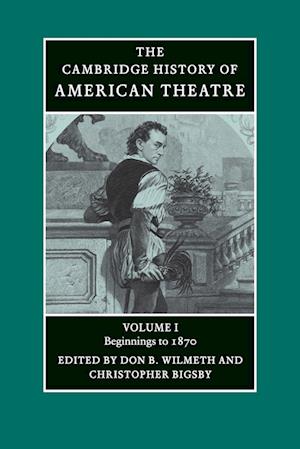 The Cambridge History of American Theatre