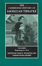 The Cambridge History of American Theatre 3 Volume Paperback Set