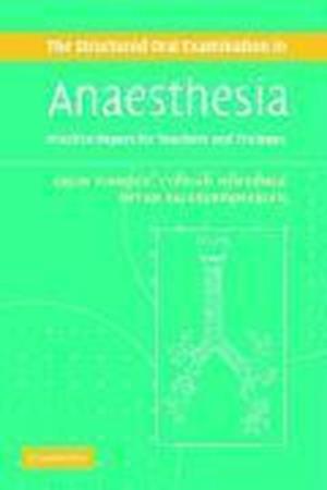 The Structured Oral Examination in Anaesthesia