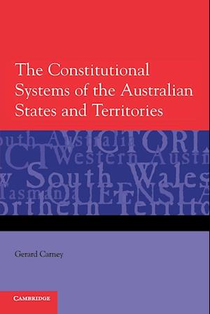 The Constitutional Systems of the Australian States and Territories