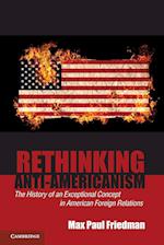 Rethinking Anti-Americanism