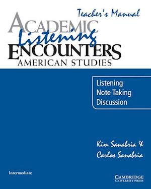 Academic Listening Encounters: American Studies Teacher's Manual