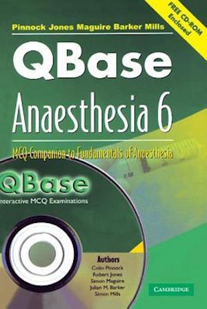 QBase Anaesthesia with CD-ROM: Volume 6, MCQ Companion to Fundamentals of Anaesthesia