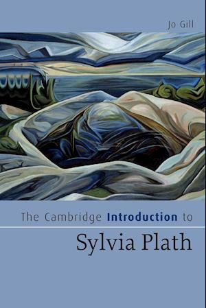 The Cambridge Introduction to Sylvia Plath