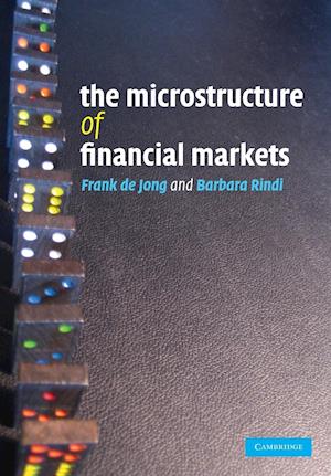 The Microstructure of Financial Markets