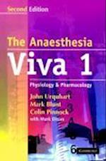 The Anaesthesia Viva: Volume 1, Physiology and Pharmacology