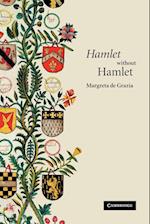'Hamlet' without Hamlet