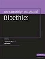 The Cambridge Textbook of Bioethics
