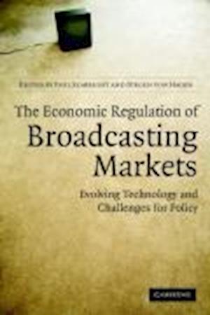 The Economic Regulation of Broadcasting Markets