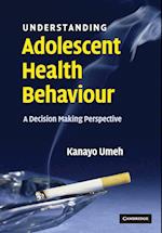 Understanding Adolescent Health Behaviour