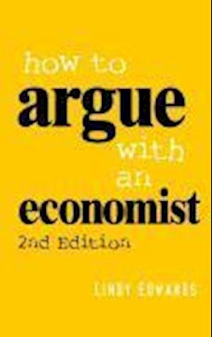 How to Argue with an Economist