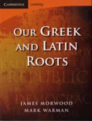 Our Greek and Latin Roots