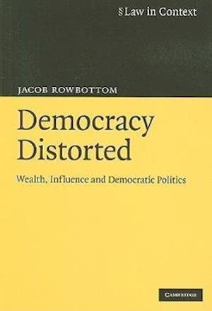 Democracy Distorted