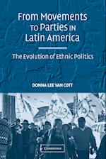 From Movements to Parties in Latin America