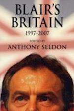 Blair's Britain, 1997–2007