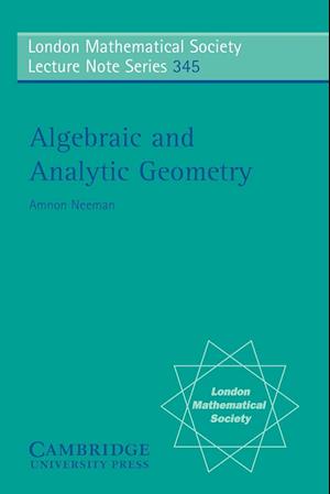 Algebraic and Analytic Geometry