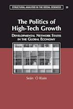 The Politics of High Tech Growth