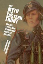 The Myth of the Eastern Front