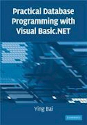 Practical Database Programming with Visual Basic.NET