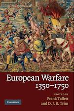 European Warfare, 1350-1750