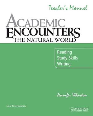 Academic Encounters: The Natural World Teacher's Manual