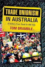 Trade Unionism in Australia