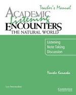 Academic Listening Encounters: The Natural World Teacher's Manual