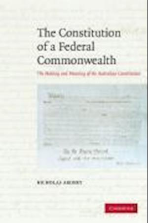 The Constitution of a Federal Commonwealth