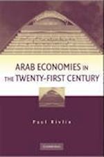 Arab Economies in the Twenty-First Century
