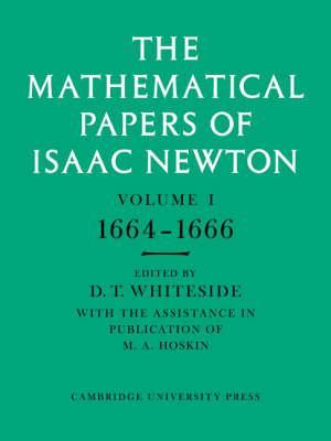 The Mathematical Papers of Isaac Newton 8 Volume Paperback Set