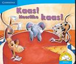 Kaas! Heerlike kaas! (Afrikaans)