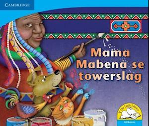 Mama Mabena se towerslag (Afrikaans)