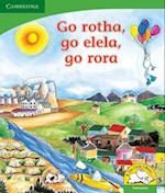 Go rotha, go elela, go rora (Setswana)