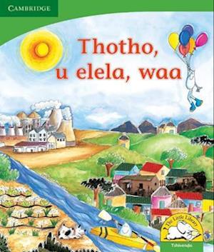 Thotho, u elela, waa (Tshivenda)