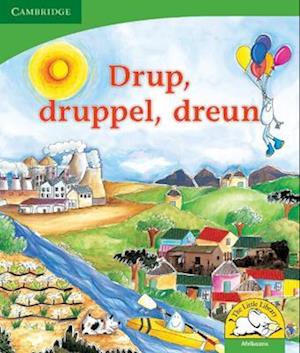 Drup, druppel, dreun (Afrikaans)