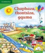Chaphaza, thontsiza, gquma (IsiXhosa)