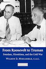 From Roosevelt to Truman