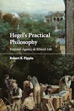 Hegel's Practical Philosophy