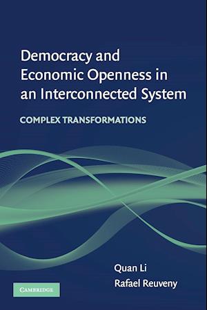 Democracy and Economic Openness in an Interconnected System