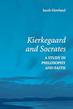 Kierkegaard and Socrates