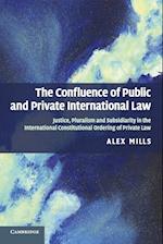 The Confluence of Public and Private International Law