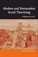 Modern and Postmodern Social Theorizing